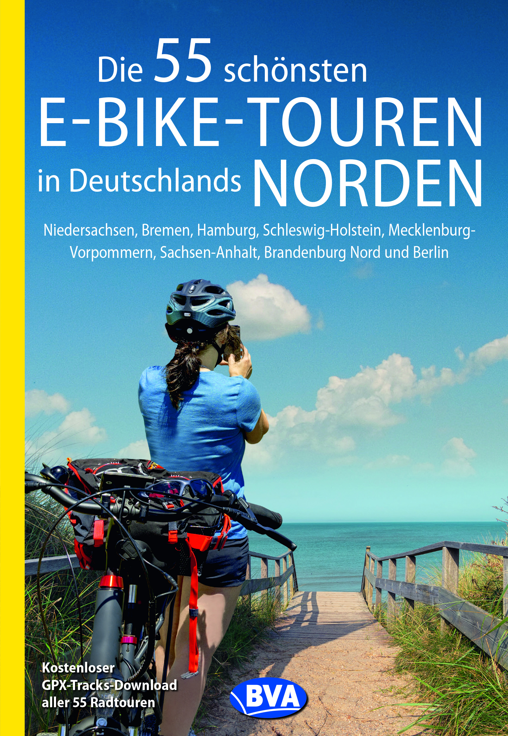 Die 55 schönsten E-Bike-Touren in Deutschlands Norden